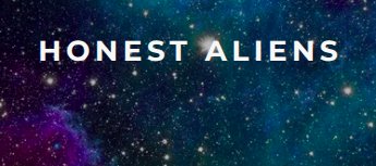 Honest Aliens